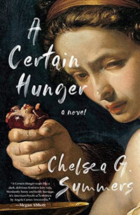 certain hunger: a novel