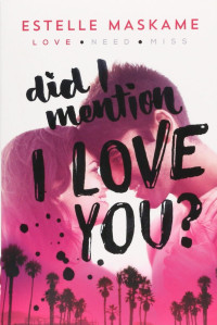 Did I mention I love you?