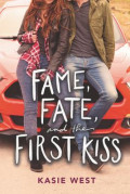 Fame, fate, and the first kiss