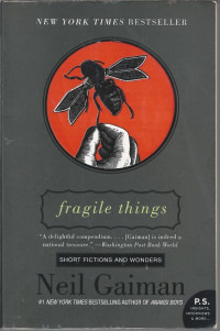 Fragile things: short fictions and wonders