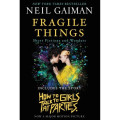 Fragile things: short fictions and wonders