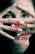 Look what you made me do /