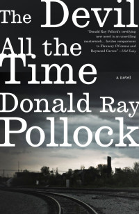 The devil all the time :a novel /