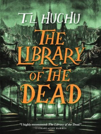 The library of the dead /