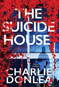 The suicide house /